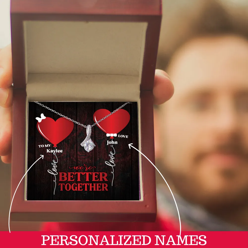 Personalized Names Valentine's Day Necklace - We're Better Together