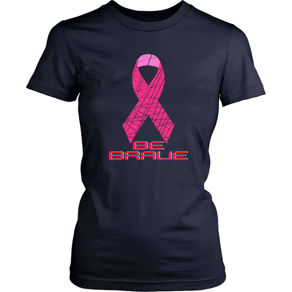 "Be Brave" Breast Cancer Awareness T-Shirt
