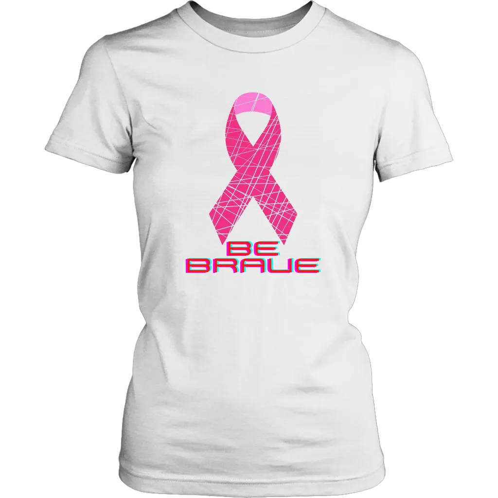"Be Brave" Breast Cancer Awareness T-Shirt